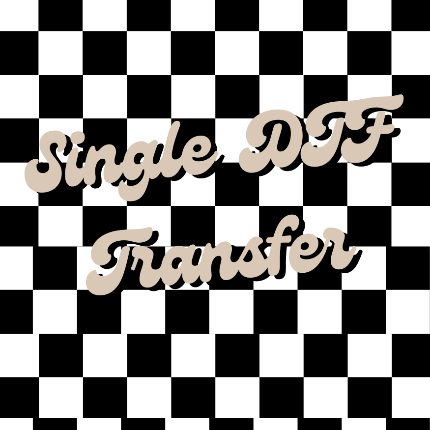 DTF Single Transfer